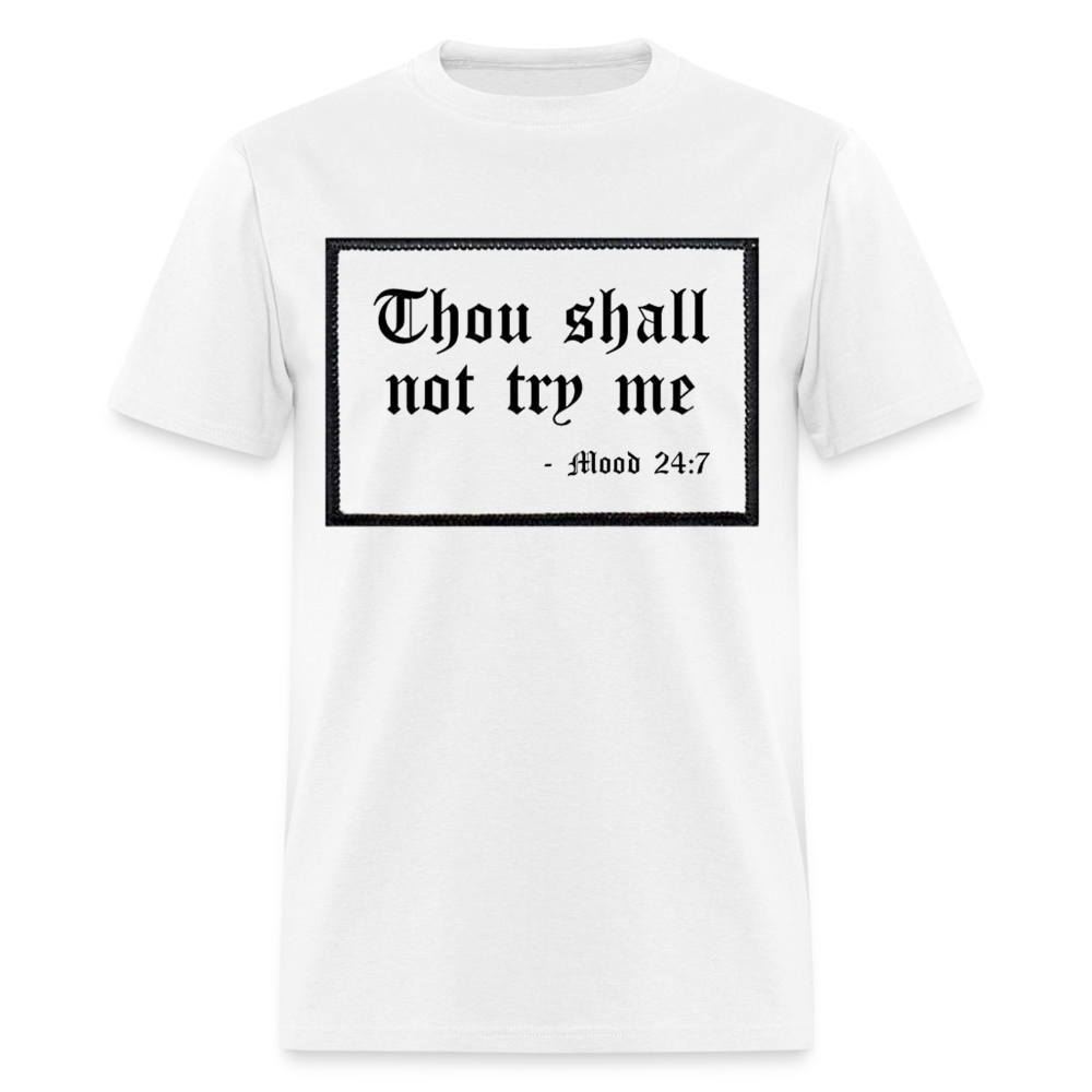 Unisex Try Me Print T Shirt - white