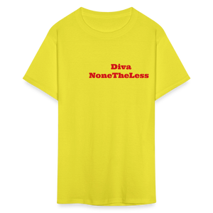 Women's Custom Diva NoneTheLess T Shirt - yellow