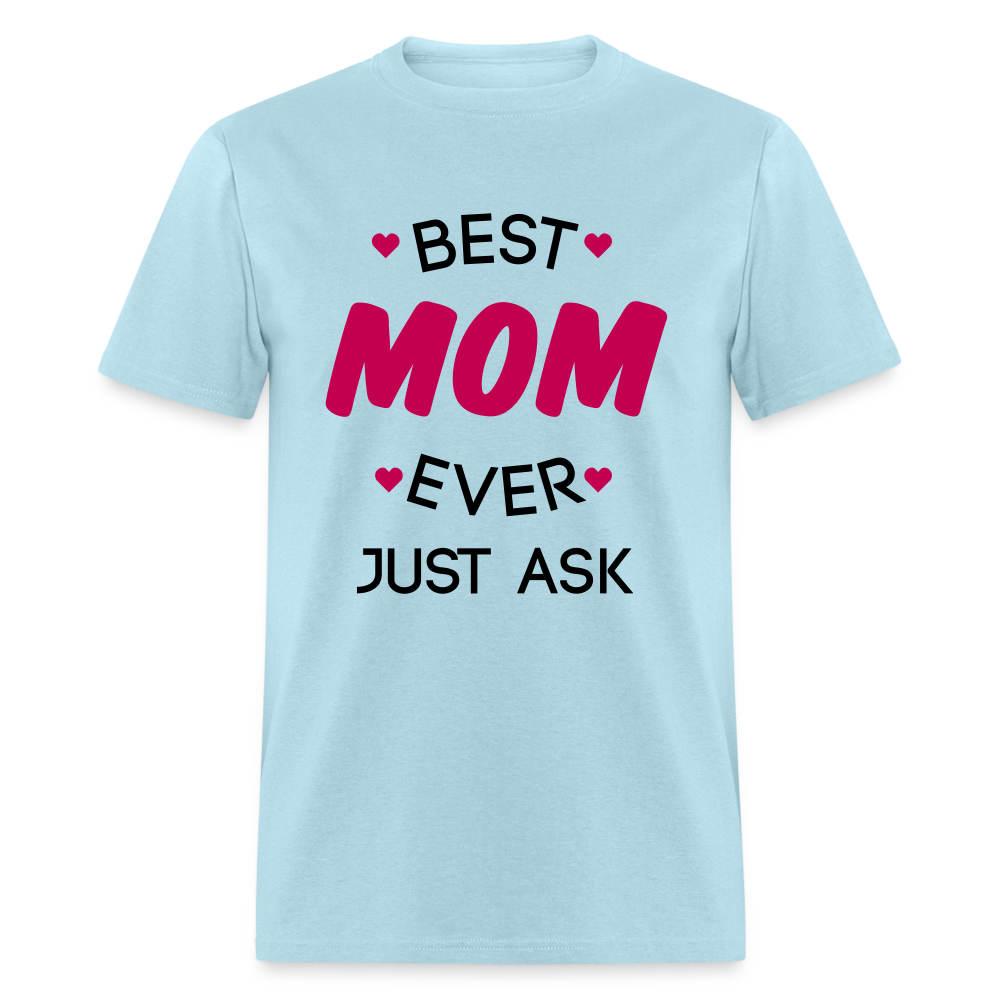 Women's Best Mom Ever Print T Shirt - powder blue