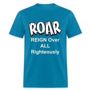 Unisex Classic ROAR T Shirt - turquoise