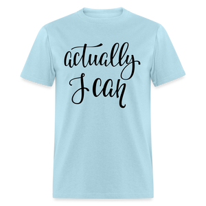 Unisex Classic  I Can Print T Shirt - powder blue