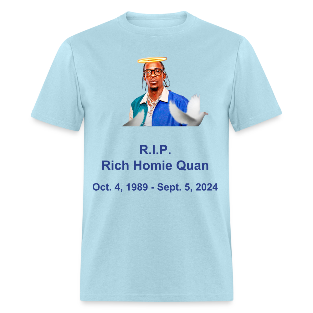 Unisex  RIP Rich Homie Quan Print T Shirt - powder blue