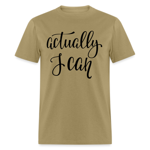 Unisex Classic  I Can Print T Shirt - khaki