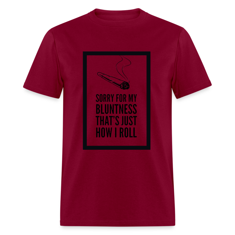 Unisex Classic Bluntness Print T Shirt - burgundy