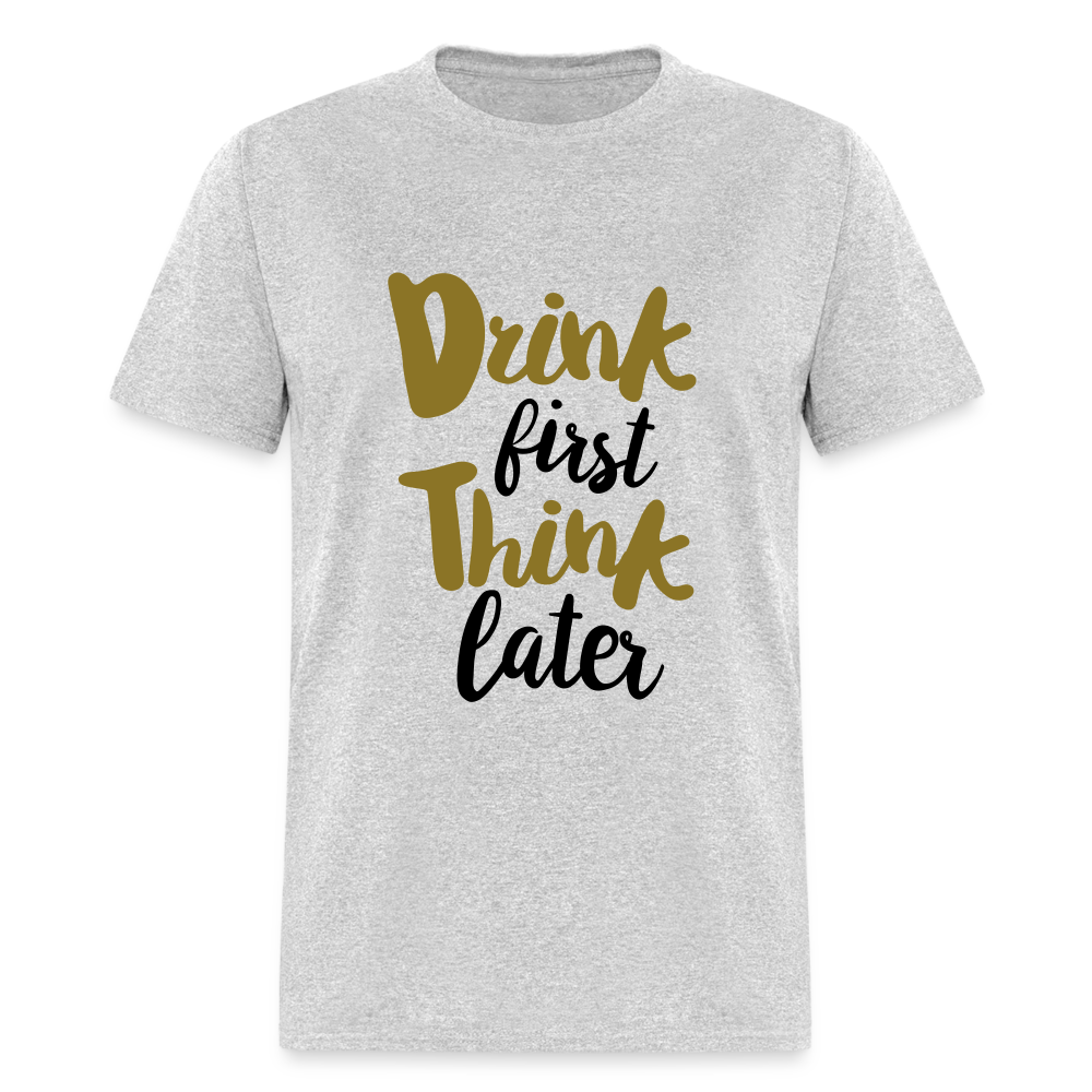 Unisex Classic Drink Now T Shirt - heather gray