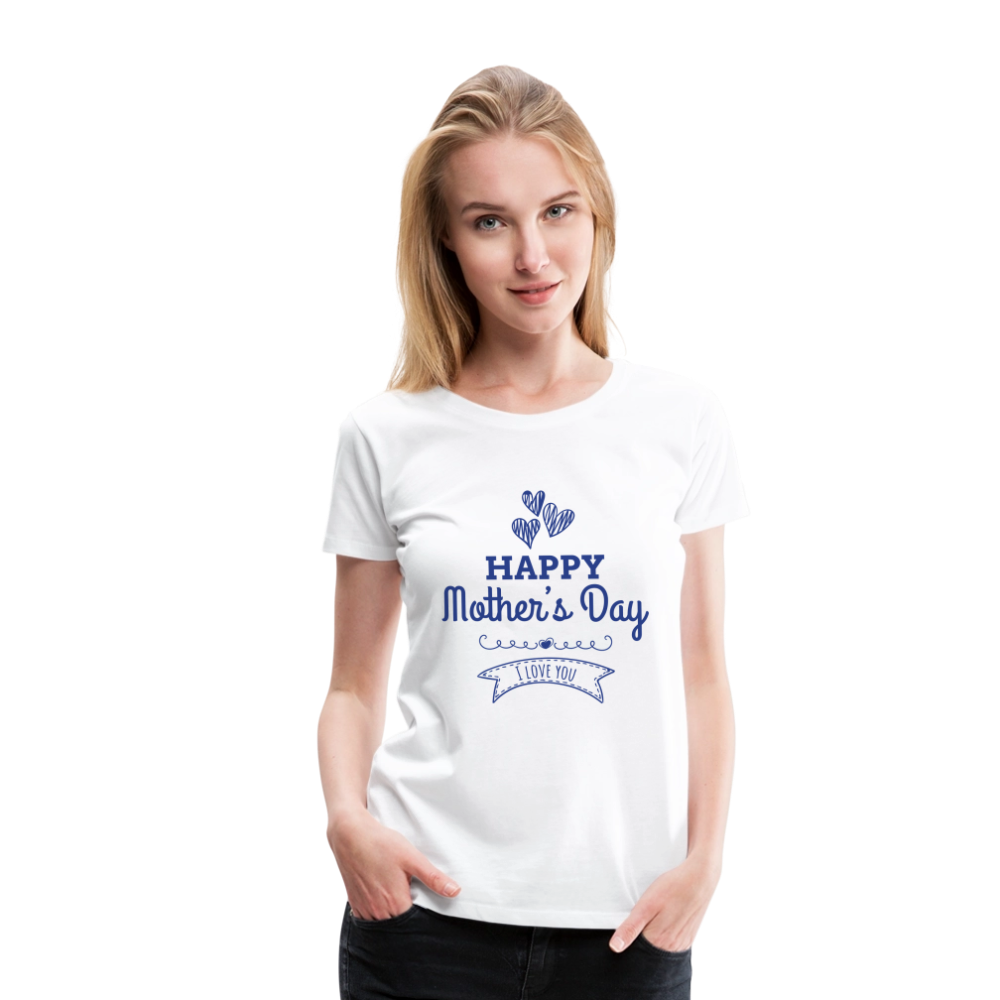 Women’s Premium Custom Mother's Day T Shirt - white