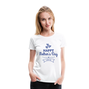 Women’s Premium Custom Mother's Day T Shirt - white