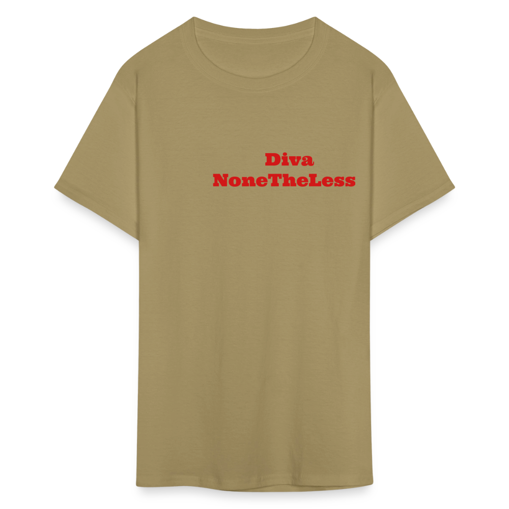 Women's Custom Diva NoneTheLess T Shirt - khaki