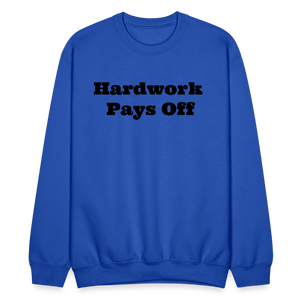 Unisex Crewneck Hardwork Print  Sweatshirt - royal blue