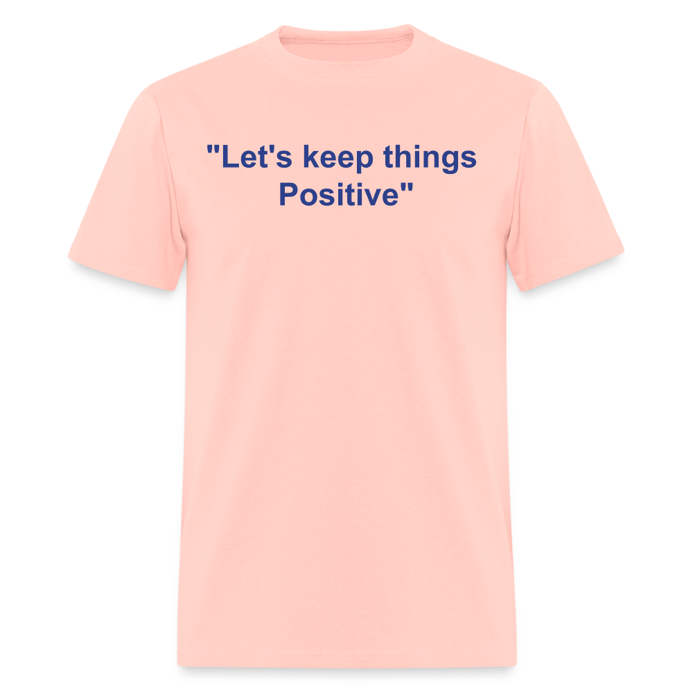 Unisex Classic  Custom Positive T Shirt - blush pink 