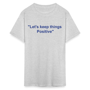 Unisex Classic  Custom Positive T Shirt - heather gray