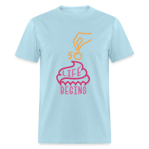 Unisex 50 Life Begins Print T Shirt - powder blue