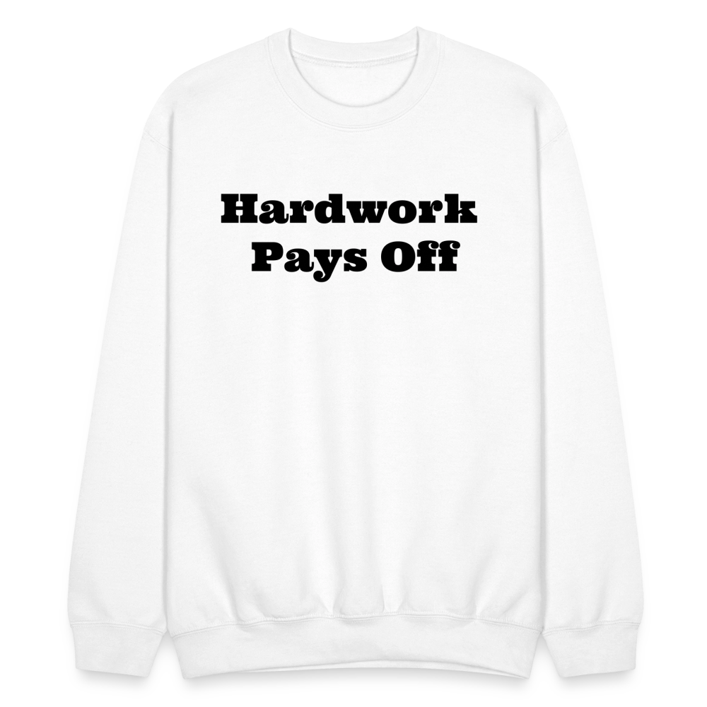 Unisex Crewneck Hardwork Print  Sweatshirt - white