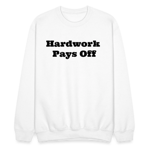 Unisex Crewneck Hardwork Print  Sweatshirt - white