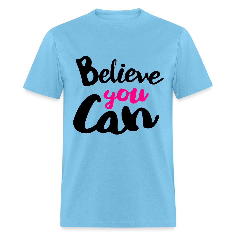 Adult Unisex  Believe You Can Print T Shirt - aquatic blue