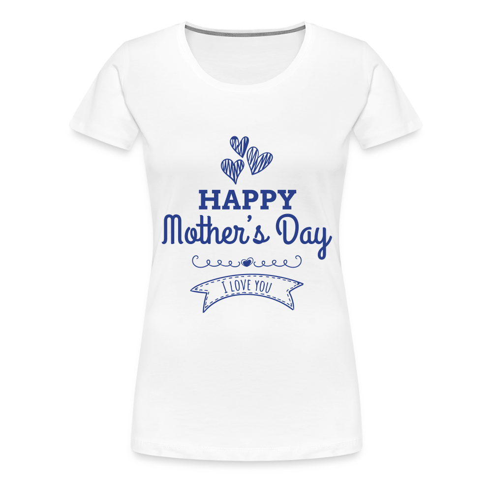 Women’s Premium Custom Mother's Day T Shirt - white