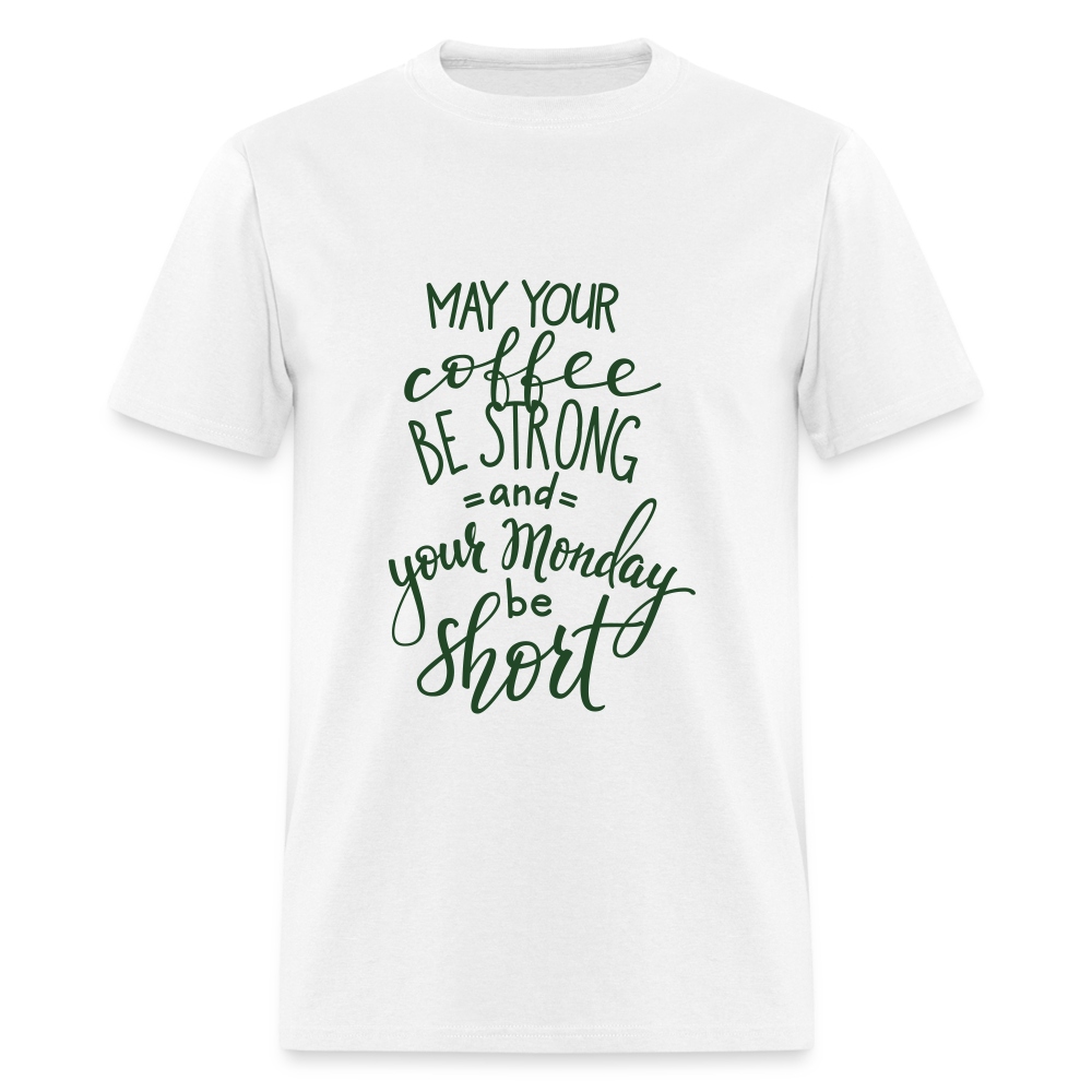 Unisex Adult Coffee Strong Print T Shirt - white