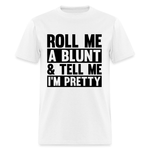 Unisex Roll a Blunt T Shirt - white