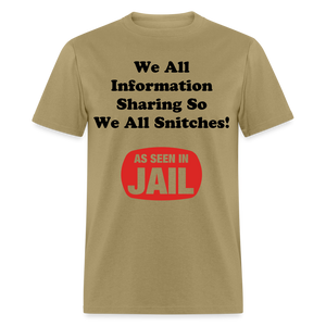 Adult Unisex Snitching Funny Print T Shirt - khaki