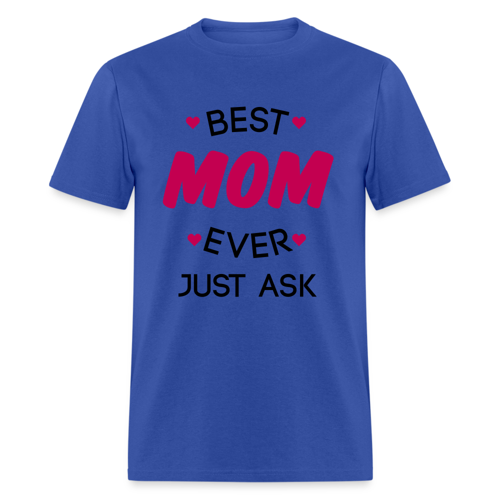 Women's Best Mom Ever Print T Shirt - royal blue