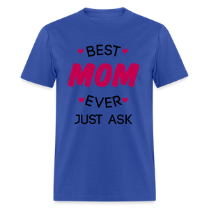 Women's Best Mom Ever Print T Shirt - royal blue