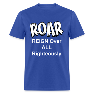 Unisex Classic ROAR T Shirt - royal blue