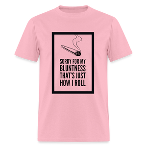 Unisex Classic Bluntness Print T Shirt - pink