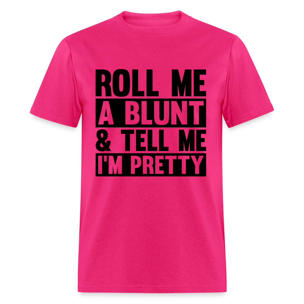 Unisex Roll a Blunt T Shirt - fuchsia