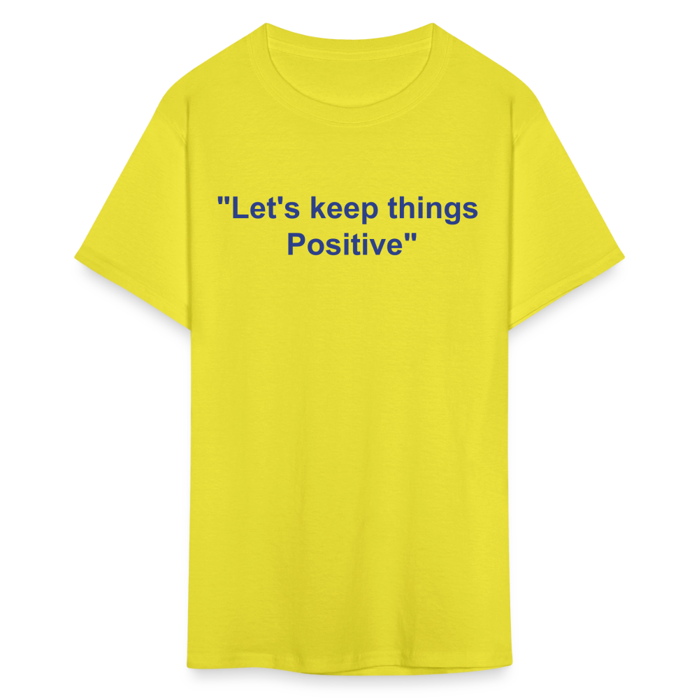 Unisex Classic  Custom Positive T Shirt - yellow