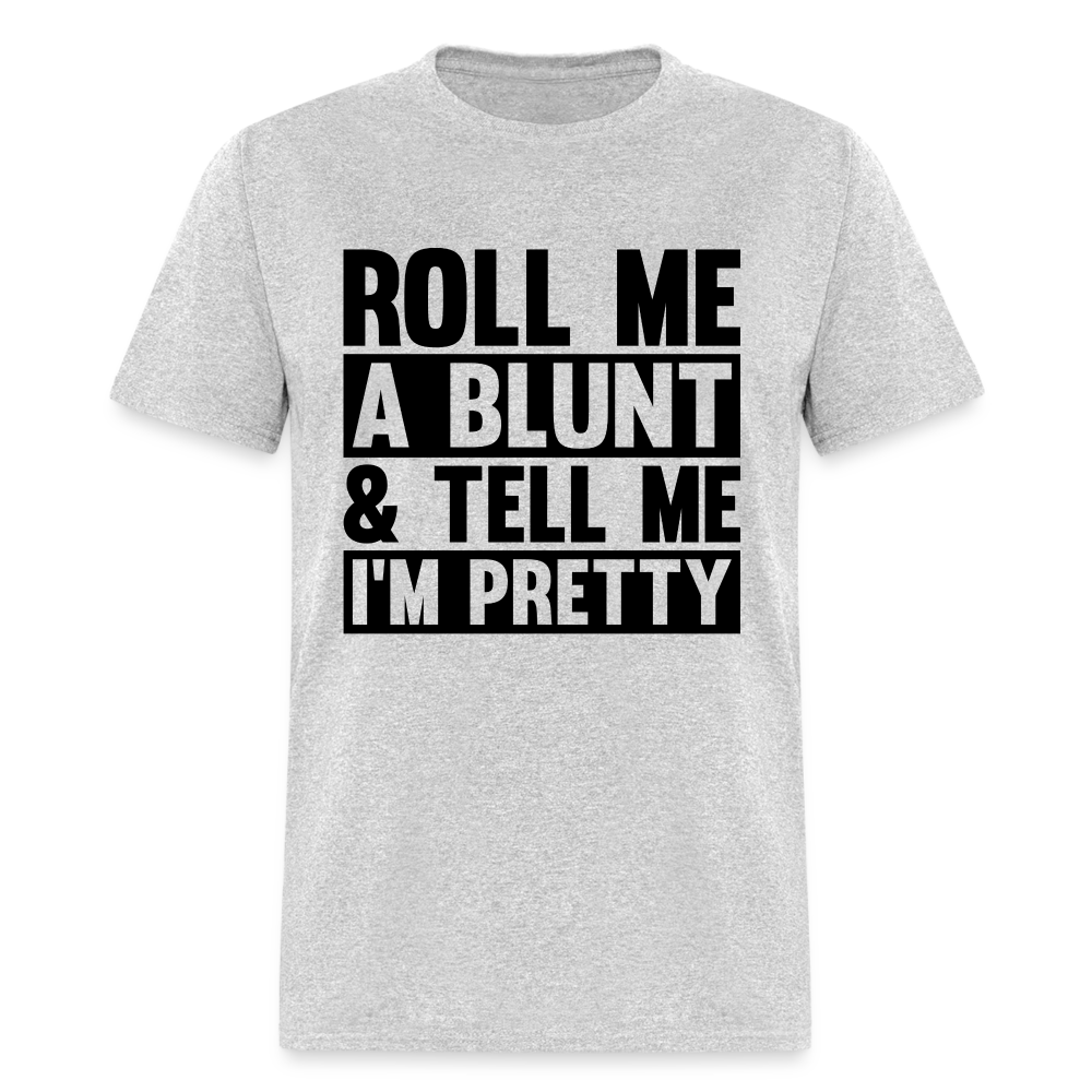 Unisex Roll a Blunt T Shirt - heather gray