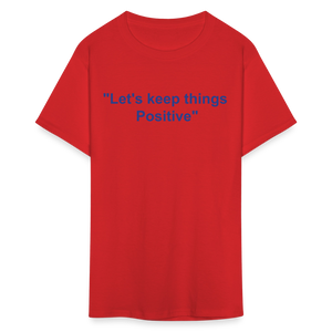 Unisex Classic  Custom Positive T Shirt - red