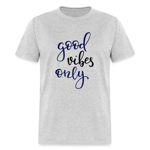 Unisex Good Vibes Print T Shirt - heather gray