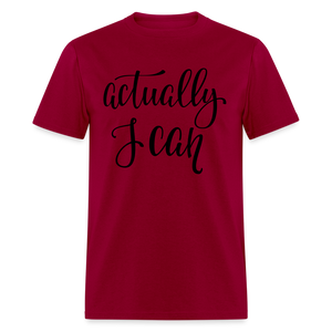 Unisex Classic  I Can Print T Shirt - dark red