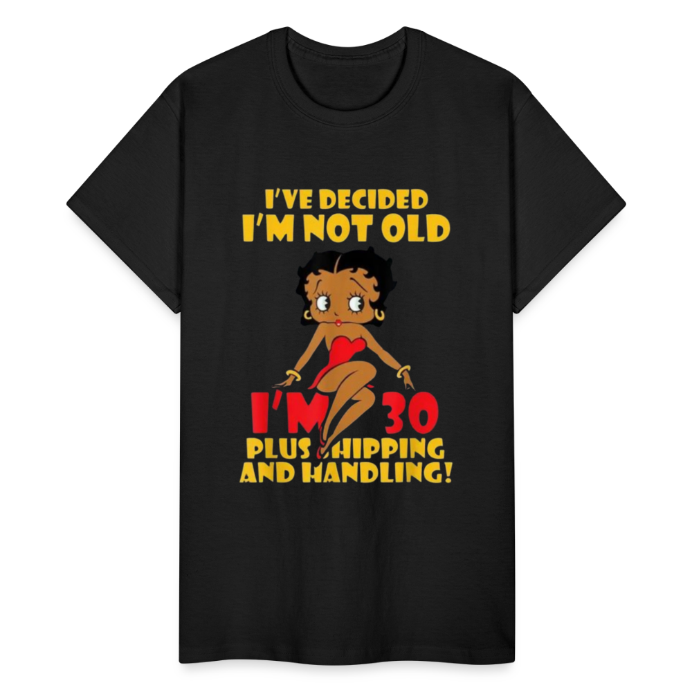 Women's Gildan Cotton I'm Not Old Print T Shirt - black