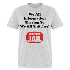 Adult Unisex Snitching Funny Print T Shirt - heather gray