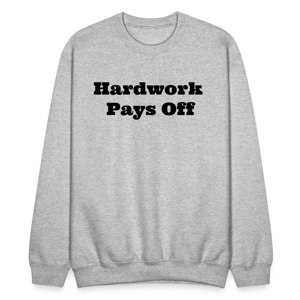 Unisex Crewneck Hardwork Print  Sweatshirt - heather gray