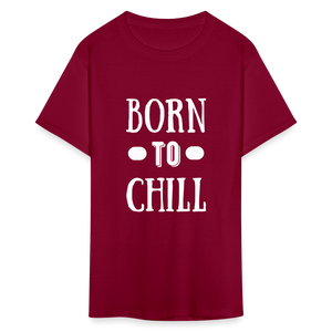 Unisex Born to Chill Print T Shirt - burgundy