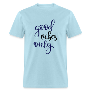 Unisex Good Vibes Print T Shirt - powder blue