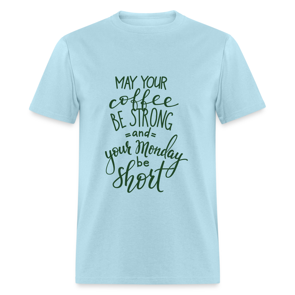 Unisex Adult Coffee Strong Print T Shirt - powder blue