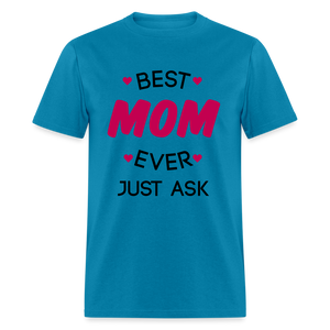 Women's Best Mom Ever Print T Shirt - turquoise