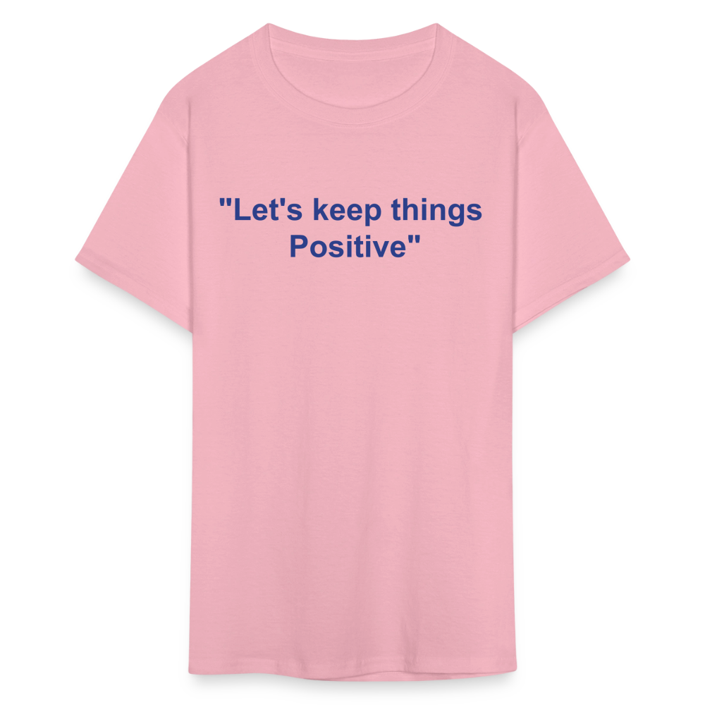 Unisex Classic  Custom Positive T Shirt - pink