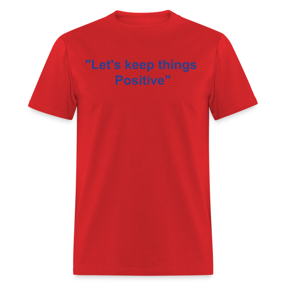 Unisex Classic  Custom Positive T Shirt - red