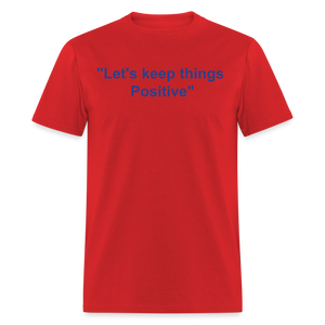 Unisex Classic  Custom Positive T Shirt - red