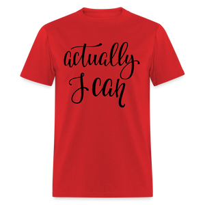 Unisex Classic  I Can Print T Shirt - red