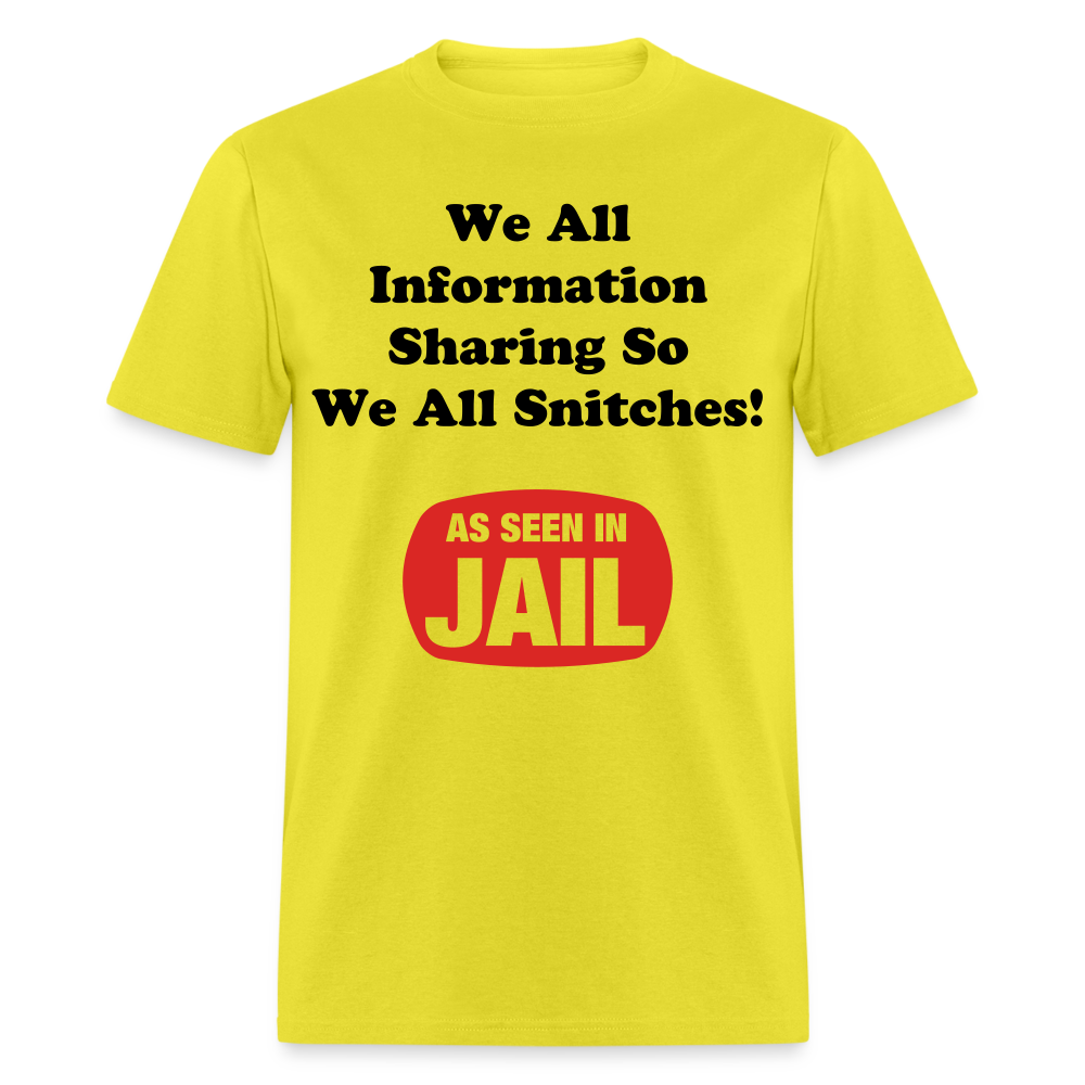 Adult Unisex Snitching Funny Print T Shirt - yellow